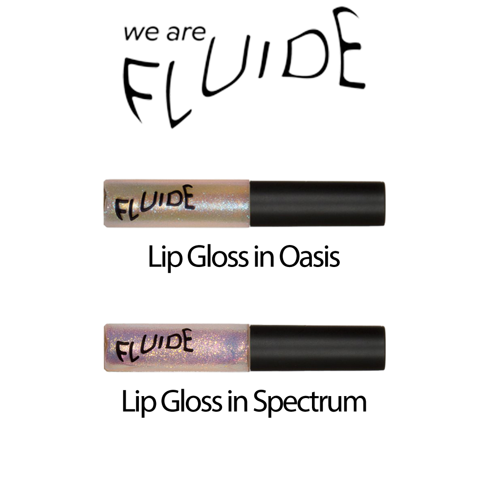 "We are Fluide" Lip Gloss