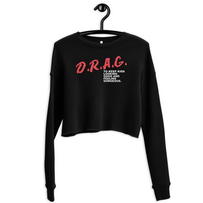 D.R.A.G. Crop Sweatshirt